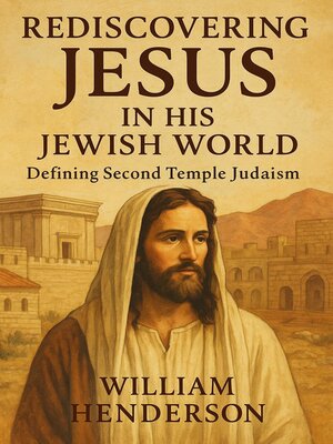 cover image of Rediscovering Jesus in His Jewish World